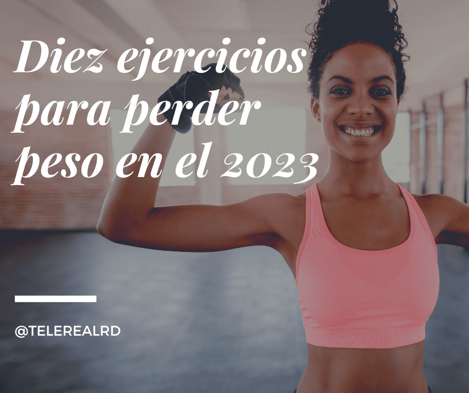 Diez ejercicios para perder peso en el 2023